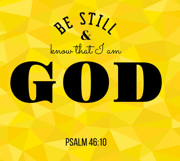 Be Still And Give Thanks!